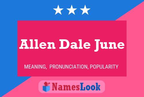 Allen Dale June Naam Poster