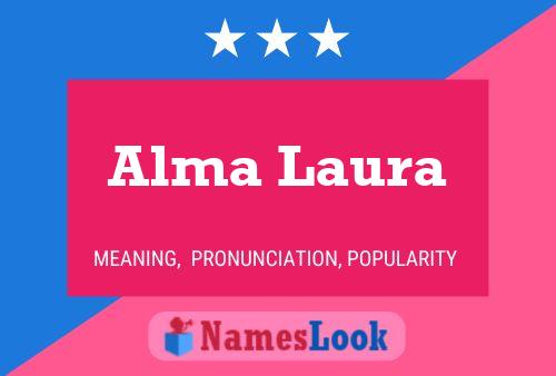 Alma Laura Naam Poster