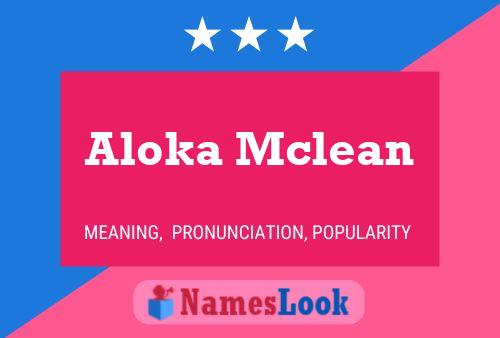 Aloka Mclean Naam Poster