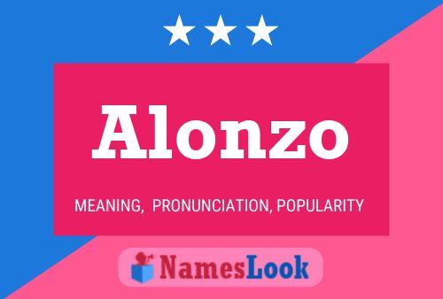 Alonzo Naam Poster