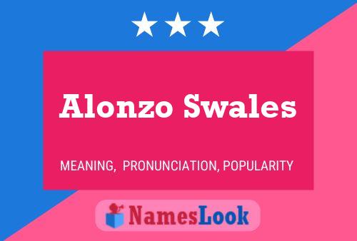 Alonzo Swales Naam Poster