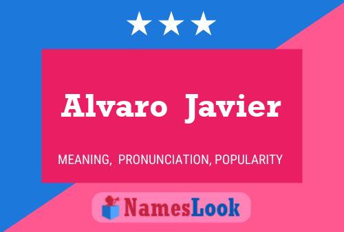 Alvaro  Javier Naam Poster