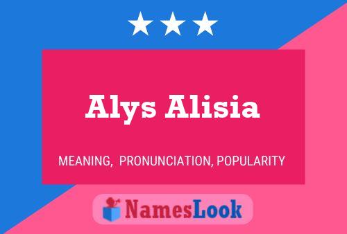 Alys Alisia Naam Poster