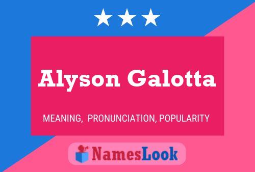 Alyson Galotta Naam Poster