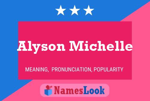 Alyson Michelle Naam Poster