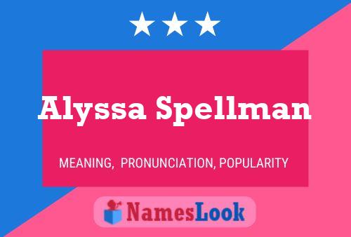 Alyssa Spellman Naam Poster