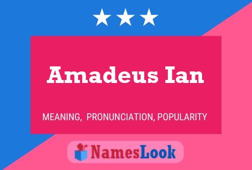 Amadeus Ian Naam Poster