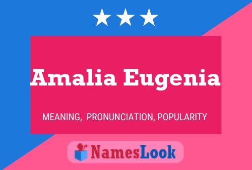 Amalia Eugenia Naam Poster