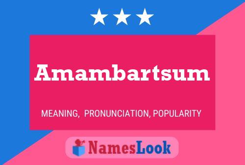 Amambartsum Naam Poster