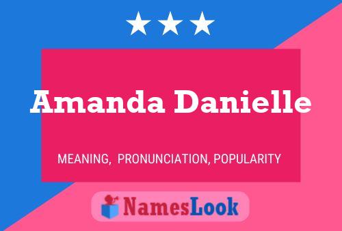 Amanda Danielle Naam Poster