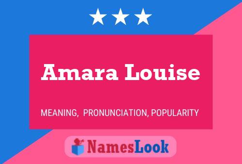 Amara Louise Naam Poster