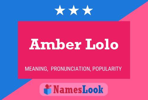 Amber Lolo Naam Poster