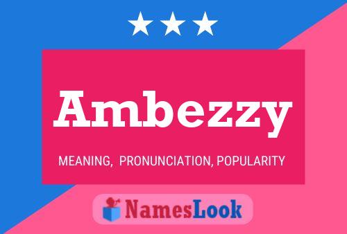 Ambezzy Naam Poster