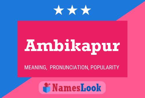 Ambikapur Naam Poster