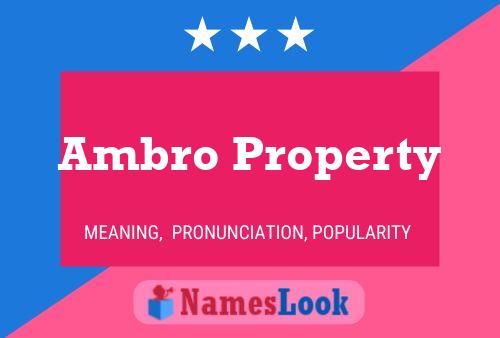 Ambro Property Naam Poster