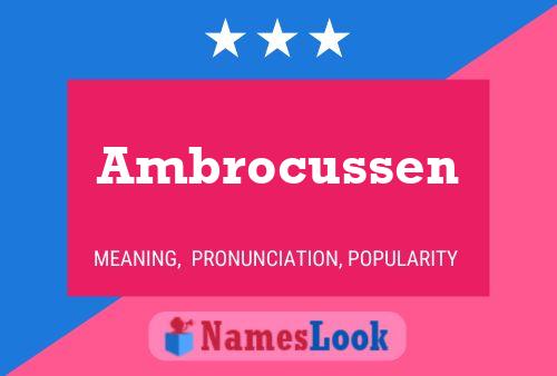 Ambrocussen Naam Poster