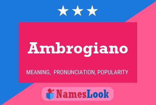 Ambrogiano Naam Poster