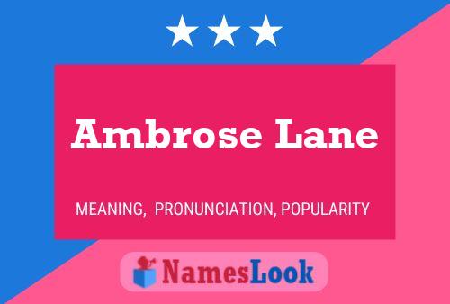 Ambrose Lane Naam Poster