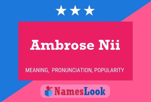 Ambrose Nii Naam Poster