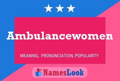 Ambulancewomen Naam Poster