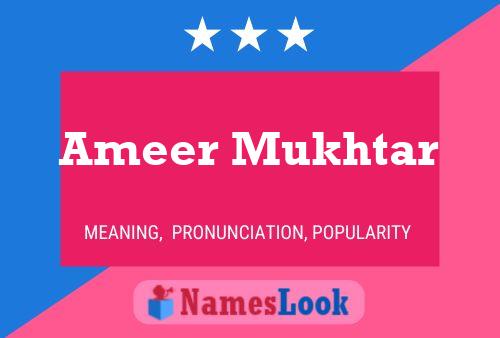 Ameer Mukhtar Naam Poster