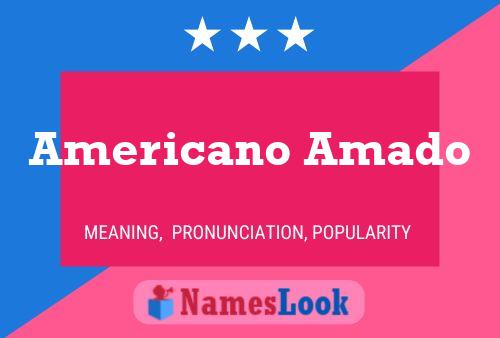 Americano Amado Naam Poster