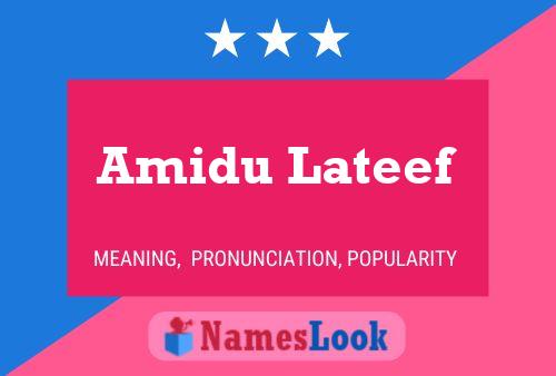 Amidu Lateef Naam Poster