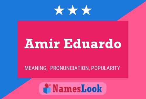 Amir Eduardo Naam Poster