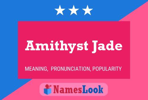 Amithyst Jade Naam Poster