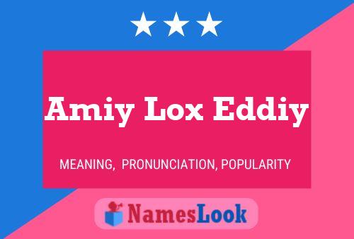 Amiy Lox Eddiy Naam Poster