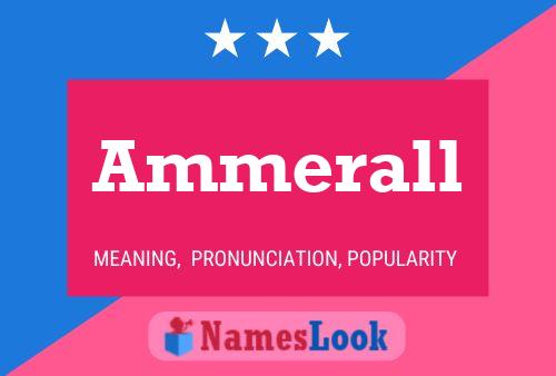 Ammerall Naam Poster