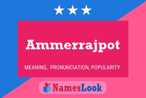 Ammerrajpot Naam Poster