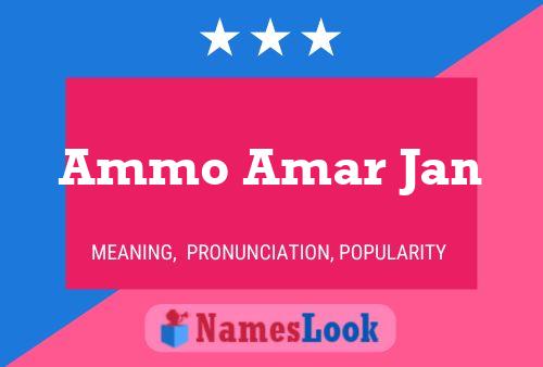 Ammo Amar Jan Naam Poster