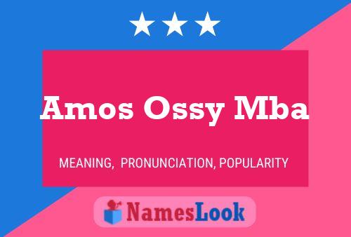 Amos Ossy Mba Naam Poster