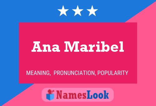 Ana Maribel Naam Poster