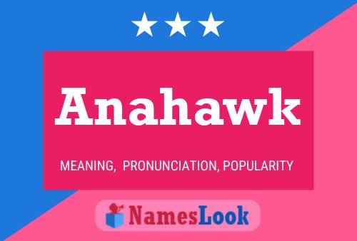 Anahawk Naam Poster