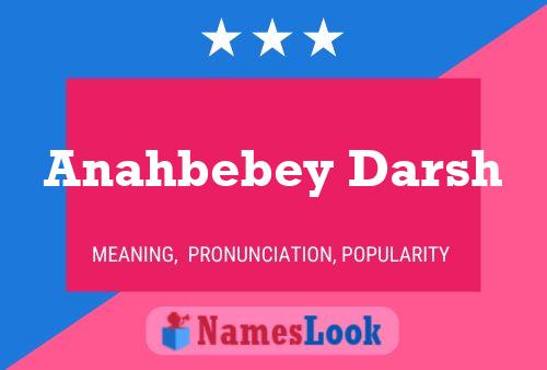 Anahbebey Darsh Naam Poster