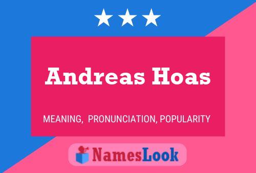 Andreas Hoas Naam Poster