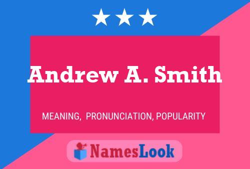 Andrew A. Smith Naam Poster