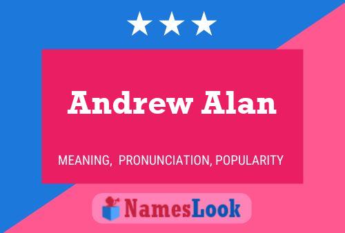 Andrew Alan Naam Poster