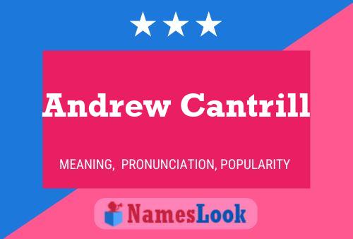 Andrew Cantrill Naam Poster