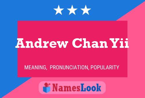 Andrew Chan Yii Naam Poster