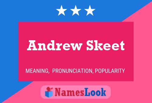 Andrew Skeet Naam Poster