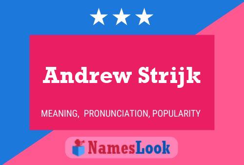 Andrew Strijk Naam Poster