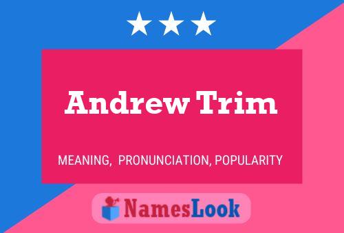 Andrew Trim Naam Poster