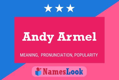 Andy Armel Naam Poster