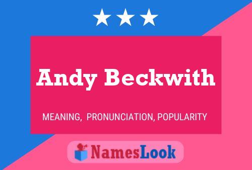 Andy Beckwith Naam Poster