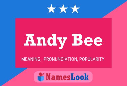 Andy Bee Naam Poster