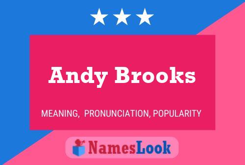 Andy Brooks Naam Poster