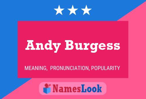 Andy Burgess Naam Poster